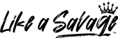 Like a Savage is a bold, aspirational lifestyle brand dedicated to the belief that anything you do can be done Like a Savage. This brand is for those who follow their gut instincts, pursue their passions, live by their own rules, and stand in their power.