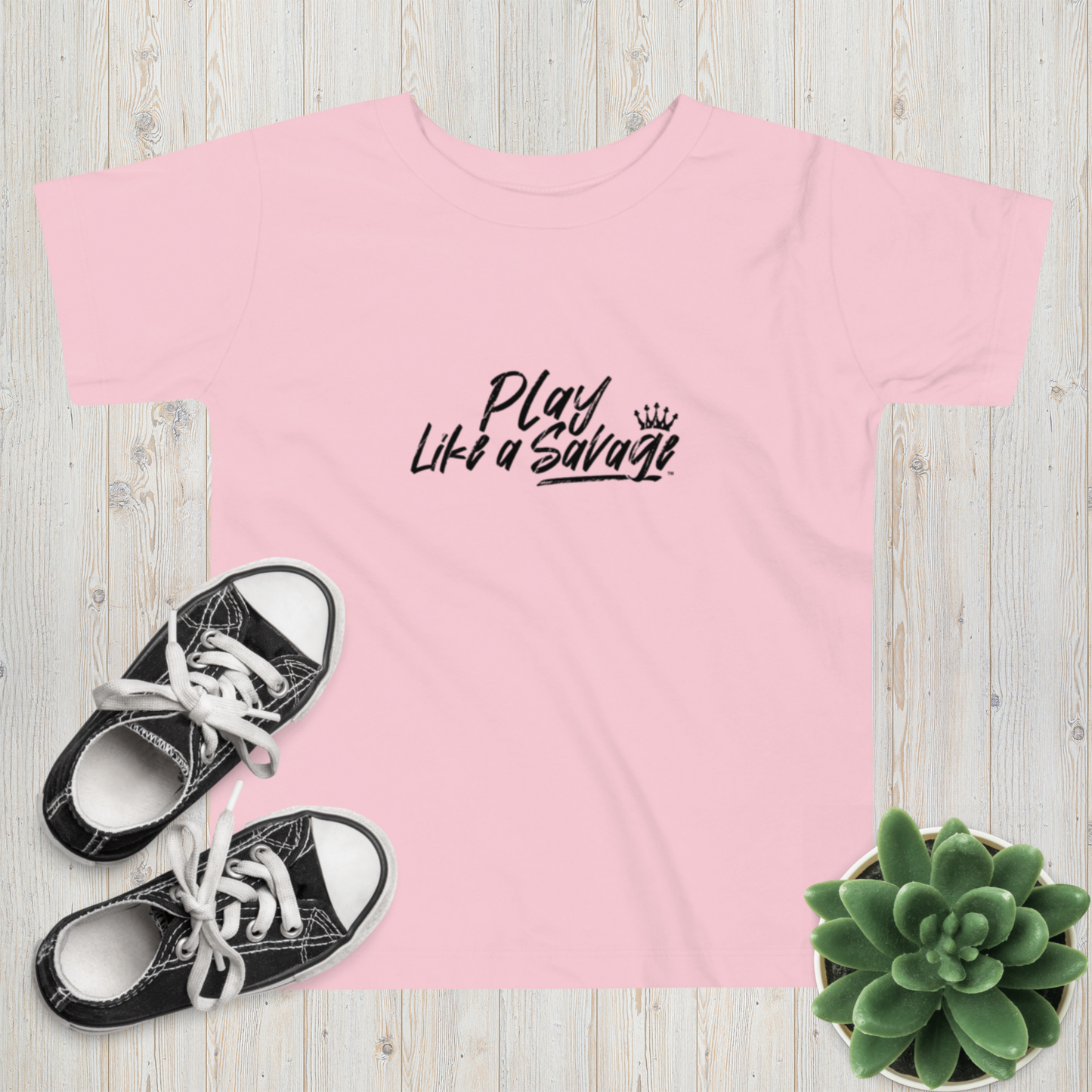 Play Like a Savage Toddler Short Sleeve T-Shirt