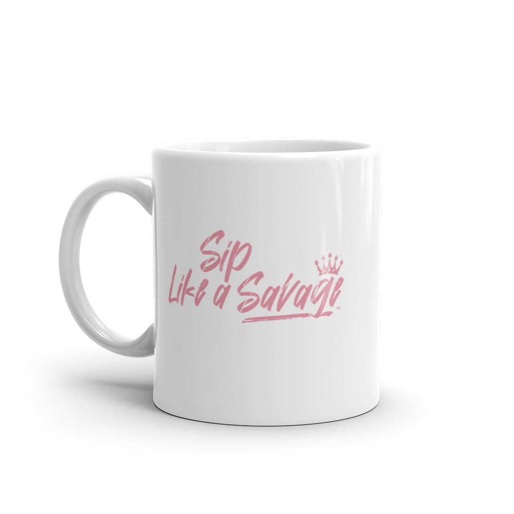 Sip Like a Savage Mug