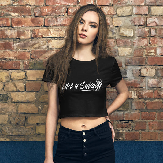 Like a Savage Women’s Crop Tee