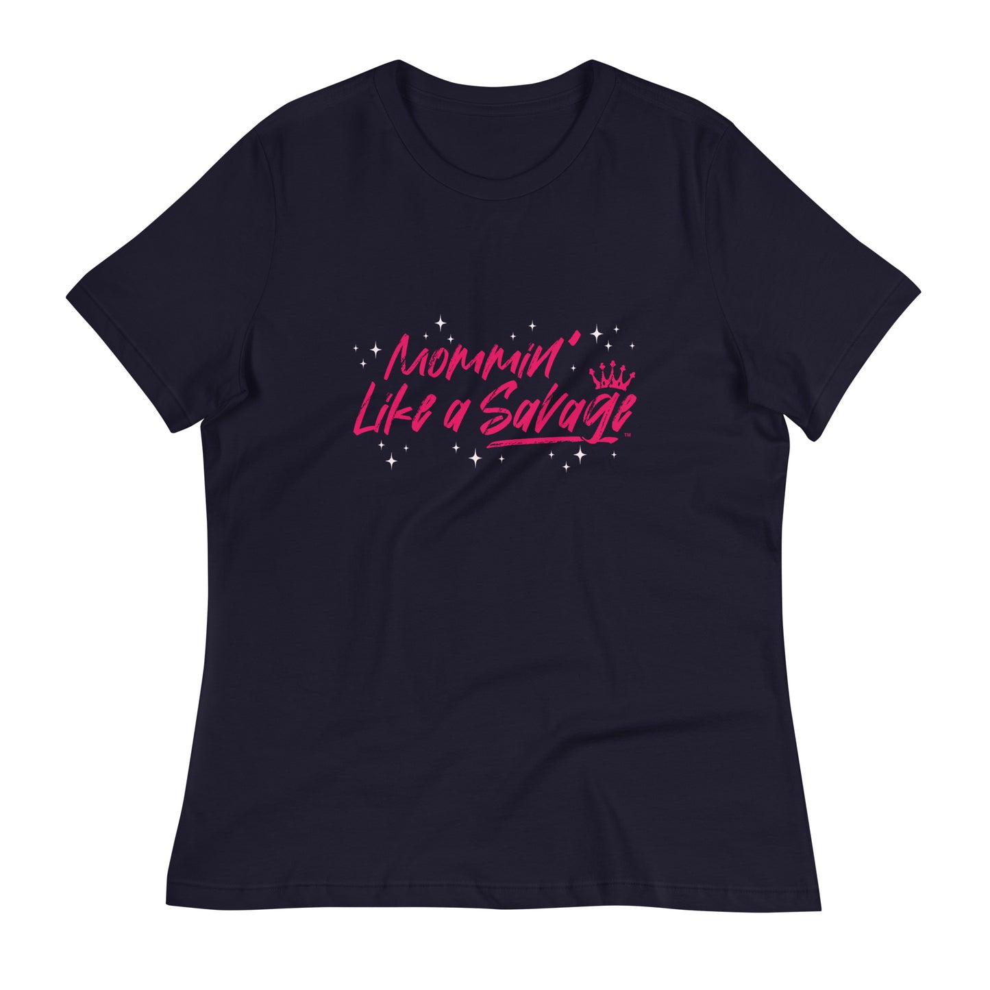 Mommin' Like a Savage T-Shirt