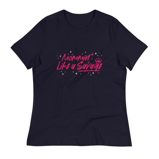 Mommin' Like a Savage T-Shirt